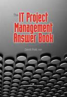 The IT Project Management Answer Book (Paperback)