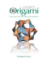 Project Origami: Activities for Exploring Mathematics (Paperback)