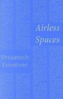 Airless Spaces - Semiotext(e) / Native Agents (Paperback)