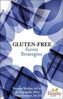 Gluten-Free: Success Strategies - Live Healthy Now (Paperback)