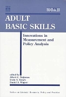 Adult Basic Skills-Innovations in Measurement and Policy Analysis (Paperback)