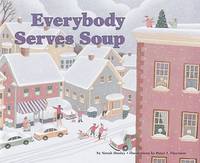 Everybody Serves Soup (Hardback)