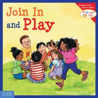Join In and Play - Learning to Get Along® (Paperback)