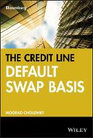 The Credit Default Swap Basis - Bloomberg Financial (Hardback)