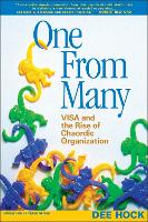 One From Many; VISA and the Rise of the Chaordic Organization (Paperback)