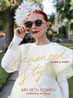 Advanced Style: Older And Wiser (Hardback)