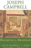 Baksheesh and Brahman: Asian Journals - India (Hardback)