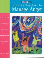 Drawing Together to Manage Anger (Paperback)