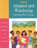 Adopted and Wondering: Drawing Out Feelings (Paperback)