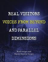Real Visitors, Voices From Beyond, And Parallel Dimensions (Paperback)