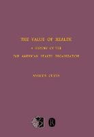 The Value of Health: A History of the Pan American Health Organization - Rochester Studies in Medical History (Paperback)