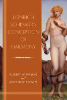 Heinrich Schenker's Conception of Harmony - Eastman Studies in Music (Hardback)