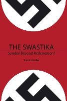 The Swastika: Symbol Beyond Redemption? (Paperback)