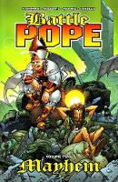 Battle Pope Volume 2: Mayhem (Paperback)