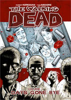 The Walking Dead Volume 1: Days Gone Bye (Paperback)