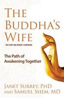 The Buddha's Wife: The Path of Awakening Together (Hardback)