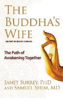 The Buddha's Wife: The Path of Awakening Together (Paperback)
