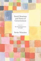 Social Structures and Forms of Consciousness (Paperback)