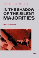 In the Shadow of the Silent Majorities - Semiotext(e) / Foreign Agents (Paperback)