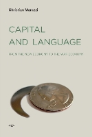 Capital and Language: From the New Economy to the War Economy - Semiotext(e) / Foreign Agents (Paperback)
