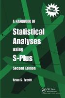 A Handbook of Statistical Analyses Using S-PLUS (Paperback)