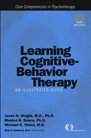 Learning Cognitive-Behavior Therapy: An Illustrated Guide (Paperback)