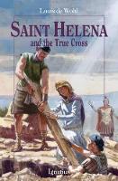 Saint Helena and the True Cross (Paperback)