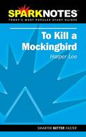 To Kill a Mockingbird (Sparknotes Literature Guide)