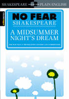 A Midsummer Night's Dream (No Fear Shakespeare) - No Fear Shakespeare (Paperback)