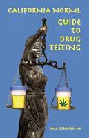 California Norml Guide to Drug Testing