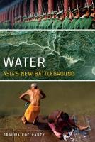 Water: Asia's New Battleground (Hardback)
