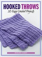 First Time Tunisian Crochet: Step-by-Step Basics Plus 5 Projects