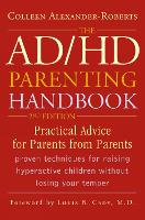 The ADHD Parenting Handbook: Practical Advice for Parents from Parents (Paperback)