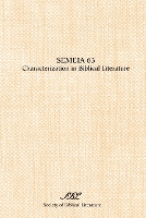 Semeia 63: Characterization in Biblical Literature (Paperback)