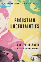 Proustian Uncertainties (Hardback)