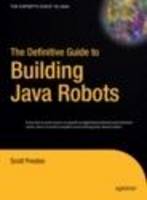 The Definitive Guide to Building Java Robots (Hardback)