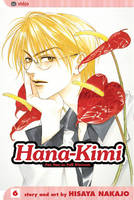 Hana-Kimi, Vol. 6 - Hana-Kimi 6 (Paperback)