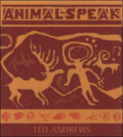 Animal-Speak: Understanding Animal Messengers, Totems, and Signs (CD-Audio)