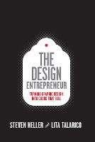Design Entrepreneur (Slipcased): Turning Graphic Design Into Goods That Sell - Design Field Guide (Paperback)