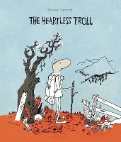The Heartless Troll (Hardback)