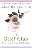 The Grief Club: The Secret to Getting Through All Kinds of Change (Paperback)