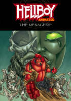 Hellboy Animated: Menagerie Volume 3 (Paperback)