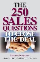The 250 Sales Questions To Close The Deal (Paperback)