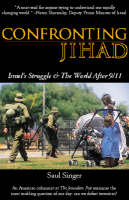 Confronting Jihad: Israel's Struggle & the World after 9/11 (Paperback)