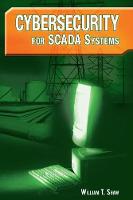 Cybersecurity for SCADA Systems (Hardback)