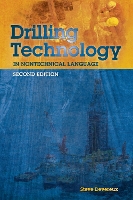 Drilling Technology in Nontechnical Language (Hardback)