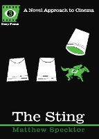 The Sting: A Novel Approach to Cinema (Paperback)