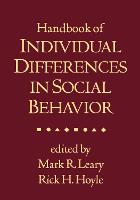 Handbook of Individual Differences in Social Behavior (Hardback)