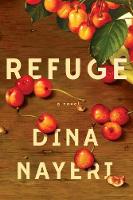 Refuge: A Novel (Hardback)
