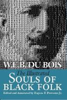 Illustrated Souls of Black Folk (Hardback)